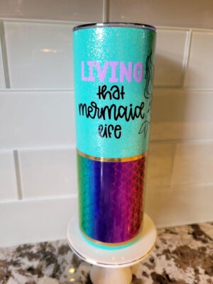 Living That Mermaid Life Salt Life Tumbler