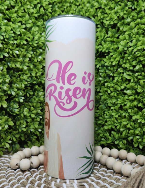 He is Risen Easter Sublimation Tumbler Cup